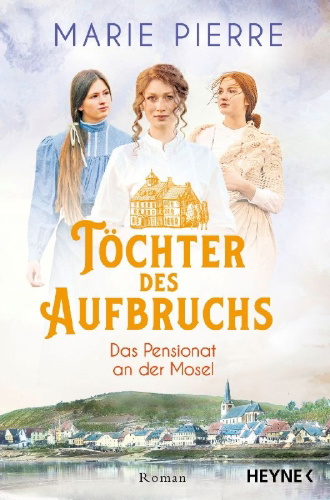Buchcover und Innenansicht für das Buch: Töchter des Aufbruchs