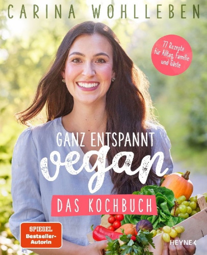 Buchcover und Innenansicht für das Buch: Ganz entspannt vegan - Das Kochbuch