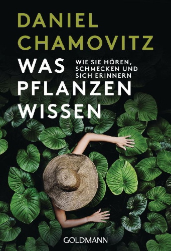 Buchcover und Innenansicht für das Buch: Was Pflanzen wissen
