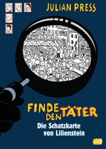 Buchcover und Innenansicht für das Buch: Finde den Täter - Die Schatzkarte von Lilienstein