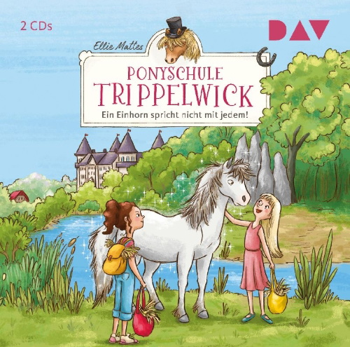Buchcover und Innenansicht für das Buch: Ponyschule Trippelwick - Teil 2: Ein Einhorn spricht nicht mit jedem!