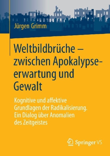 Buchcover und Innenansicht für das Buch: Weltbildbrüche - zwischen Apokalypseerwartung und Gewalt
