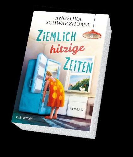Buchcover und Innenansicht für das Buch: Ziemlich hitzige Zeiten