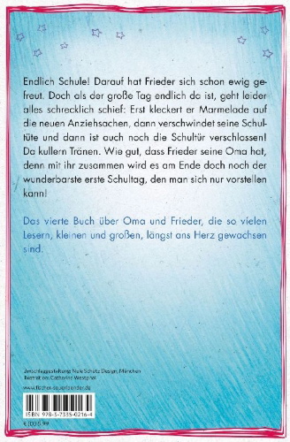 Buchcover und Innenansicht für das Buch: Schule!, schreit der Frieder, und die Oma, die kommt mit