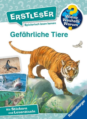 Buchcover und Innenansicht für das Buch: Wieso? Weshalb? Warum? Erstleser, Band 16 - Gefährliche Tiere