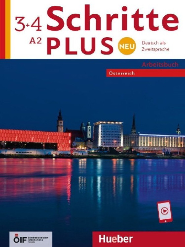Buchcover und Innenansicht für das Buch: Schritte plus Neu 3+4 - Österreich. Arbeitsbuch mit Audios online
