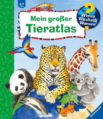 Buchcover und Innenansicht für das Buch: Wieso? Weshalb? Warum? Mein großer Tieratlas