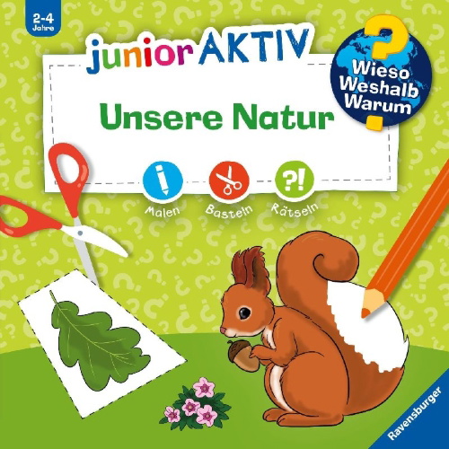Buchcover und Innenansicht für das Buch: Wieso? Weshalb? Warum? junior AKTIV: Unsere Natur