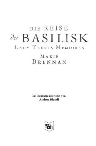 Buchcover und Innenansicht für das Buch: Lady Trents Memoiren 3