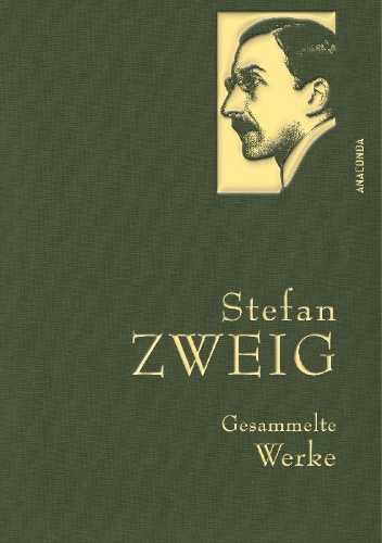 Buchcover und Innenansicht für das Buch: Stefan Zweig - Gesammelte Werke