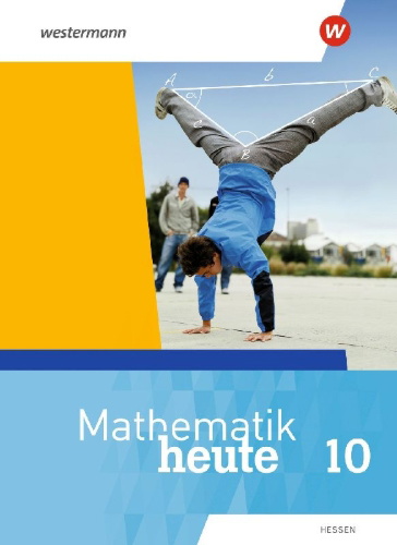 Buchcover und Innenansicht für das Buch: Mathematik heute 10. Schulbuch. Für  Hessen