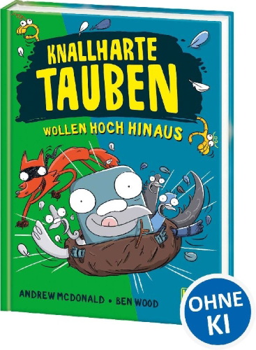 Buchcover und Innenansicht für das Buch: Knallharte Tauben wollen hoch hinaus (Band 8)