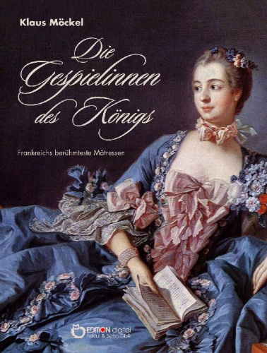 Buchcover und Innenansicht für das Buch: Die Gespielinnen des Königs