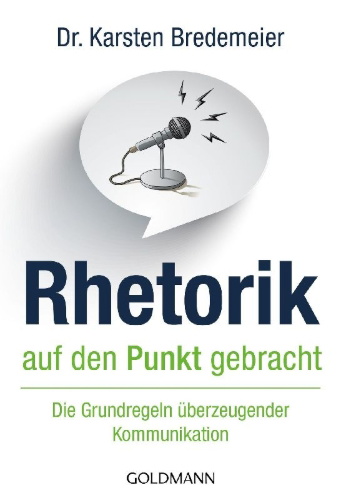 Buchcover und Innenansicht für das Buch: Rhetorik auf den Punkt gebracht