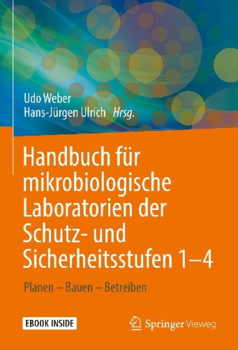 Buchcover und Innenansicht für das Buch: Handbuch für mikrobiologische Laboratorien der Schutz- und Sicherheitsstufen 1-4