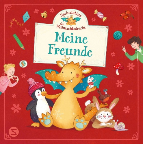 Buchcover und Innenansicht für das Buch: Spekulatius, der Weihnachtsdrache. Meine Freunde