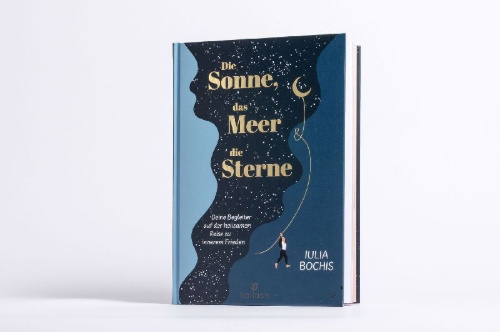 Buchcover und Innenansicht für das Buch: The Sun, the Sea and the Stars: Ancient wisdom as a healing journey