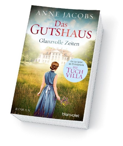 Buchcover und Innenansicht für das Buch: Das Gutshaus - Glanzvolle Zeiten