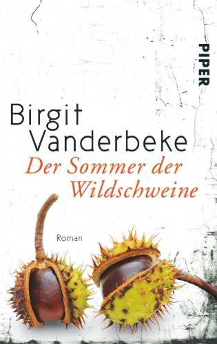 Buchcover und Innenansicht für das Buch: Der Sommer der Wildschweine