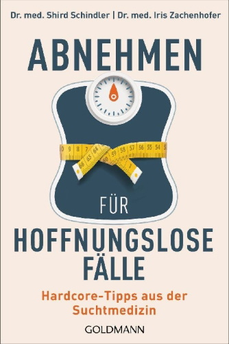 Buchcover und Innenansicht für das Buch: Abnehmen für hoffnungslose Fälle