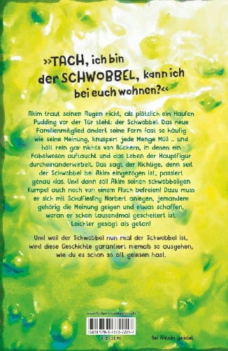 Buchcover und Innenansicht für das Buch: Der Schwobbel - Ein Schleim zieht ein