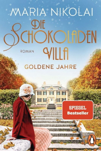 Buchcover und Innenansicht für das Buch: Die Schokoladenvilla - Goldene Jahre