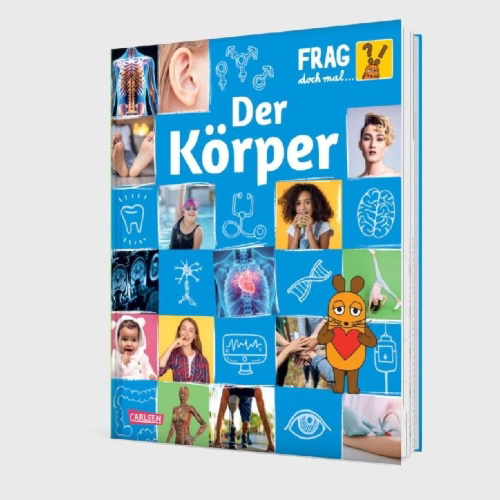 Buchcover und Innenansicht für das Buch: Frag doch mal ... die Maus: Der Körper
