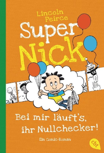 Buchcover und Innenansicht für das Buch: Big Nate: Lives It Up